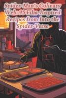 Spider-Man's Culinary Web