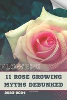 11 Rose Growing Myths Debunked