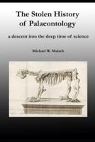 The Stolen History of Palaeontology