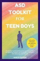 ASD Toolkit for Teen Boys