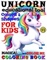 Magical Unicorn Coloring Book for Kids - Color Me