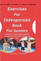 Exercises For Osteoporosis Book For Seniors