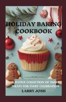 Holiday Baking Cookbook