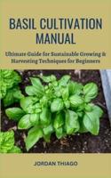Basil Cultivation Manual