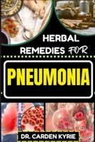 Herbal Remedies for Pneumonia