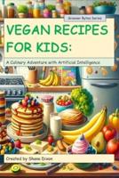 Vegan Recipes For Kids