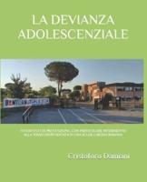 La Devianza Adolescenziale