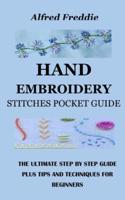 Hand Embroidery Stitches Pocket Guide