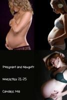 Pregnant and Naughty