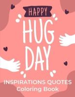 International Hug Day Inspirations Quotes Coloring Book
