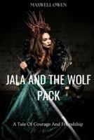 Jala and the Wolf Pack