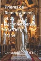 Prières De Remerciement Et De Reconnaissance À La Vierge Marie