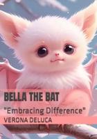Bella The Bat