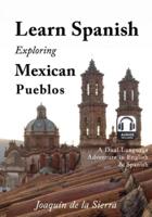 Learn Spanish Exploring Mexican Pueblos
