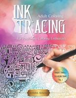 Ink Tracing Coloring Book for Passionate Coloring Enthusiasts
