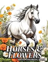 Horses & Flowers