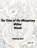 The Tales of the Whispering Willow Woods