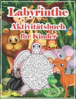 Labyrinthe Aktivitätsbuch Für Kinder