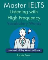 Master IELTS Listening With High Frequency Vocabulary Words