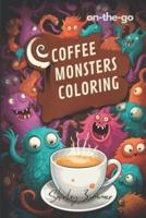 Coffee Monsters Coloring Book