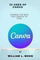 30 Uses of Canva