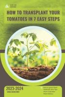 How to Transplant Your Tomatoes in 7 Easy Steps