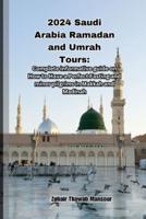 2024 Saudi Arabia Ramadan and Umrah Tours