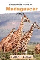 The Traveler's Guide to Madagascar, Africa