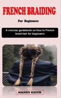 French Braiding for Beginners