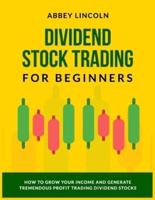 Dividend Stock Trading for Beginners