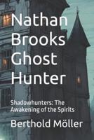 Nathan Brooks Ghost Hunter