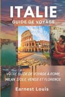 Guide De Voyage En Italie 2024