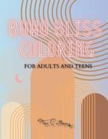 Boho Bliss Coloring for Adults and Teens