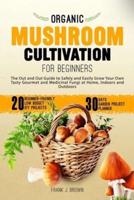 Organic Mushroom Cultivation for Beginners