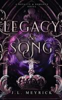 Legacy & Song