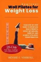Beginner Wall Pilates for Weight Loss