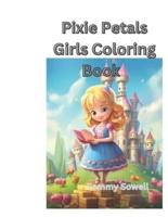 4.Pixie Petals Girls Coloring Book