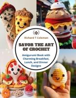 Savor the Art of Crochet