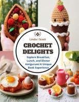 Crochet Delights