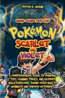 Game Guide for the Pokémon Scarlet and Violet