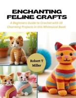 Enchanting Feline Crafts