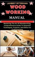 Wood Working Manual