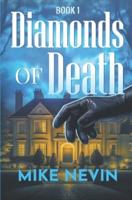 Diamonds of Death