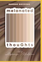 Melenated thouGths