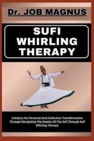 Sufi Whirling Therapy