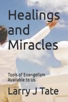 Healings and Miracles