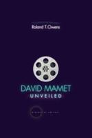 David Mamet Unveiled