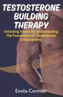 Testosterone-Building Therapy
