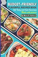 Budget-Friendly Flavorful Recipes Book