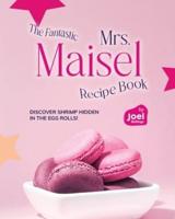 The Fantastic Mrs. Maisel Recipe Book